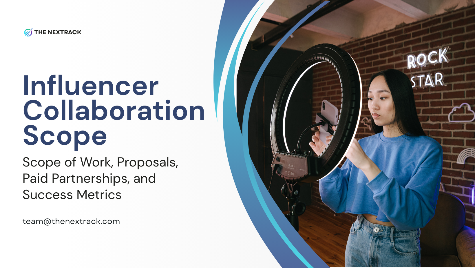 Influencer Collaboration Scope Guide: Scope of Work, Proposals, Paid Partnerships, and Success Metrics