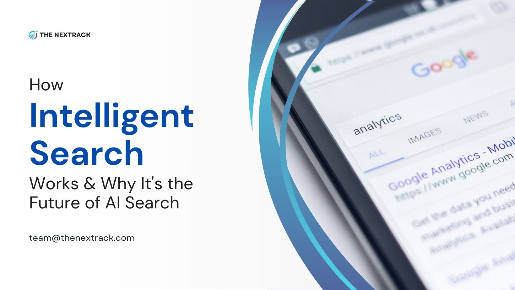 How Intelligent Search Works & Why It's the Future