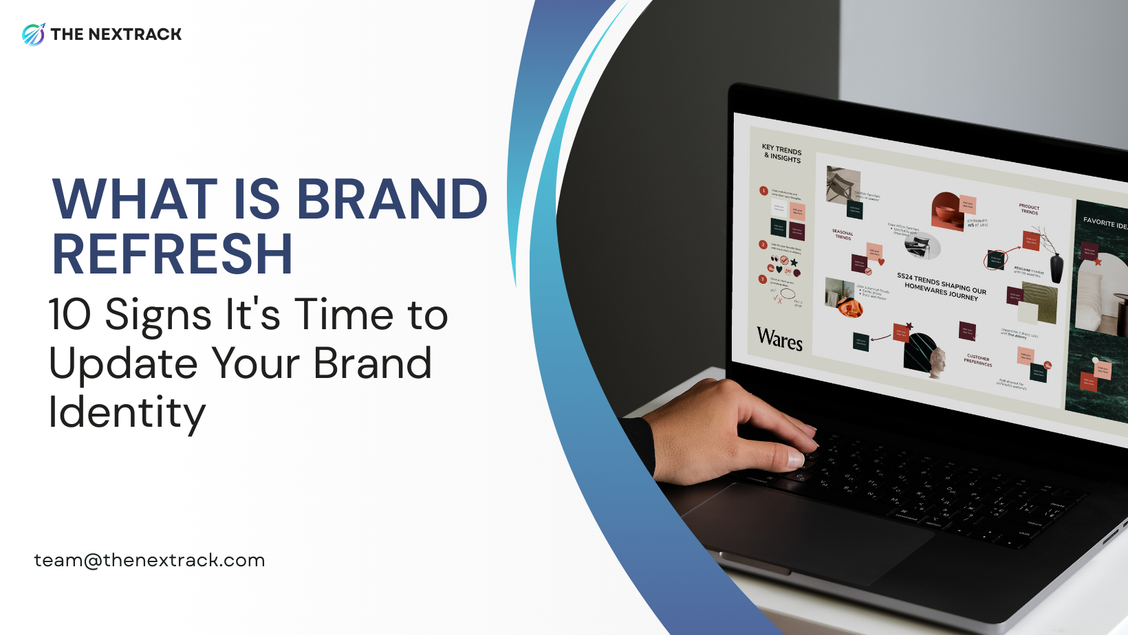 What Is Brand Refresh: 10 Signs It's Time to Update Your Brand Identity