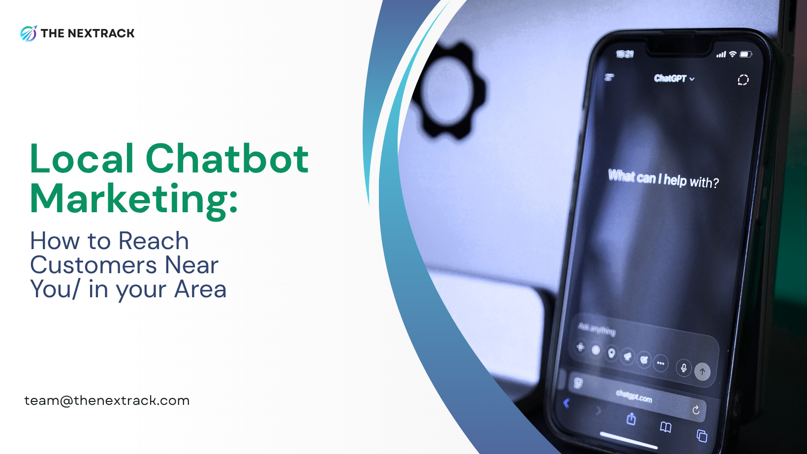 Local Chatbot Marketing: How to Reach Customers Near You/ in your Area | Guide