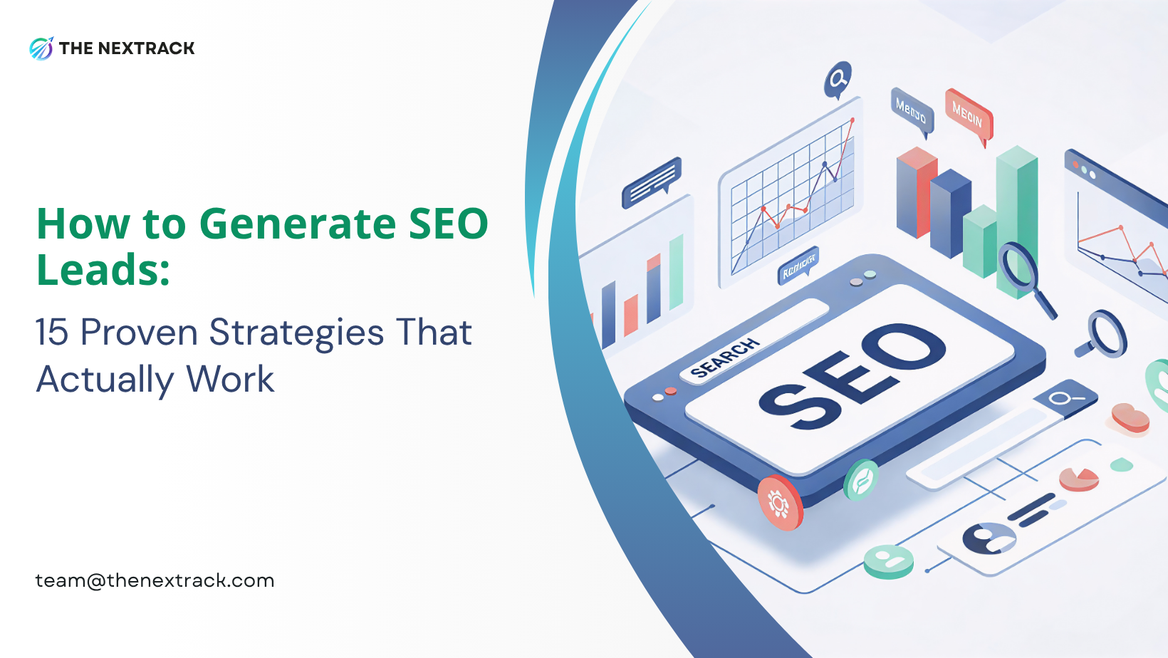 How to Generate SEO Leads: 15 Proven Strategies That Actually Work
