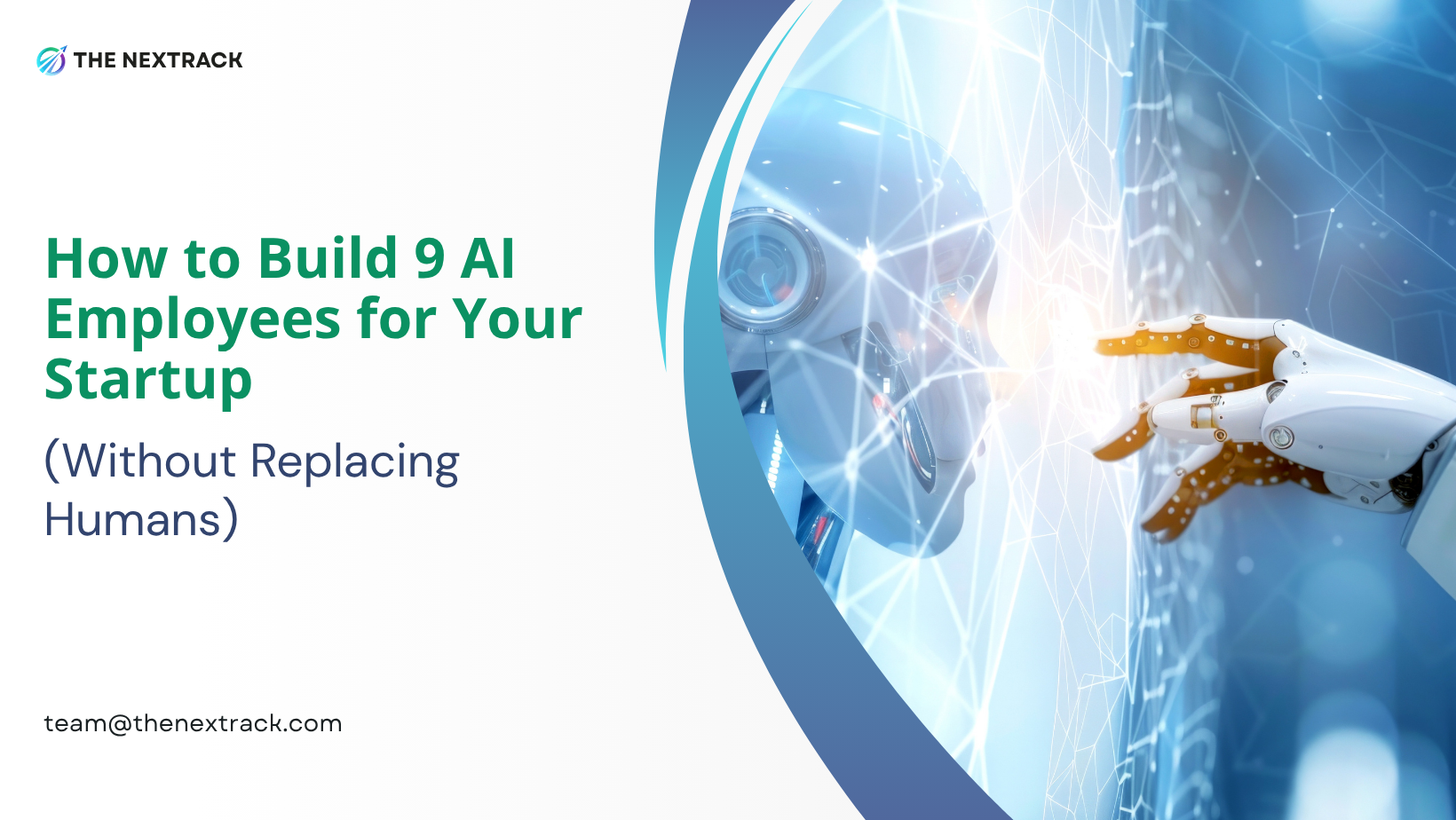 How to Build 9 AI Employees for Your Startup (Without Replacing Humans)