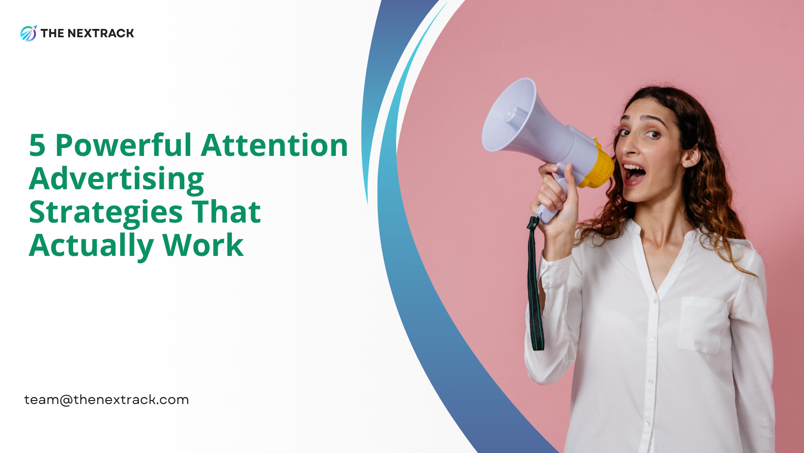 5 Powerful Attention Advertising Strategies That Actually Work