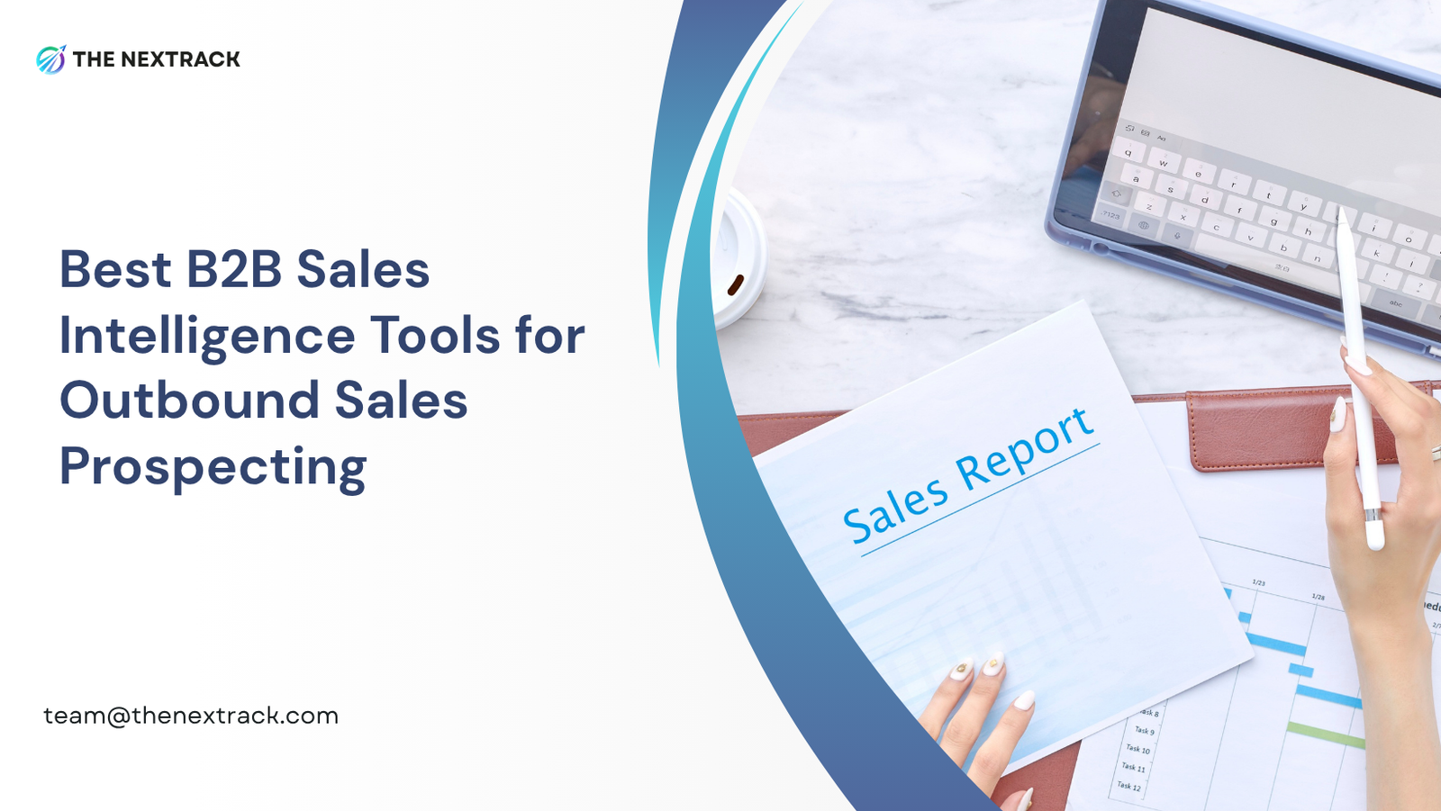 Best B2B Sales Intelligence Tools for Outbound Sales Prospecting